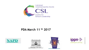 PDA March 11 th 2017  Four Areas of Initial Focus  1.Mentoring  2.Coaching  3.Third Level