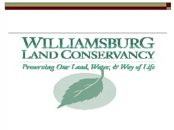 Conservancy Mission  Protecting and preserving  significant natural, scenic,  agricultural and
