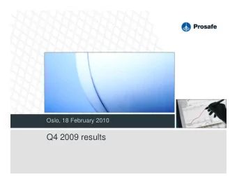 Q4 2009 results  2  Disclaimer  All statements in this presentation other than statements of