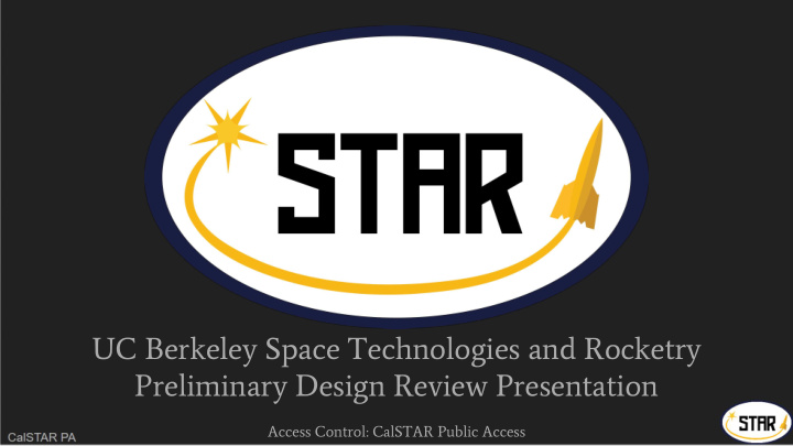 uc berkeley space technologies and rocketry preliminary