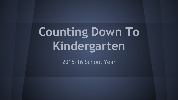 counting down to kindergarten