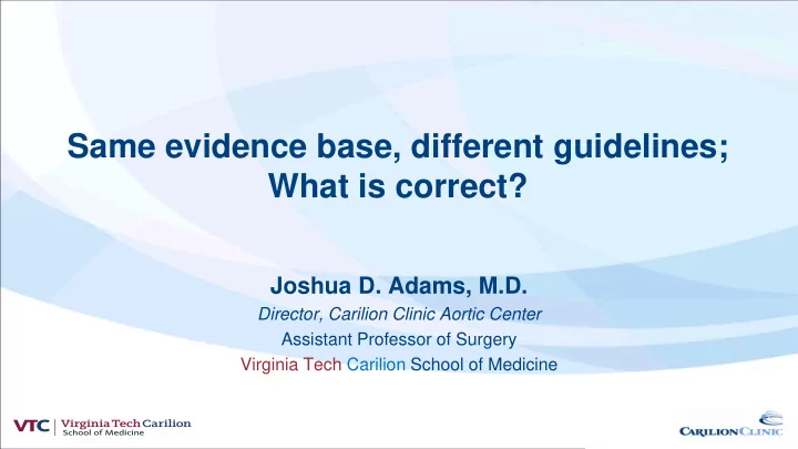 same evidence base different guidelines