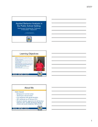 Applied Behavior Analysis in  the Public School Setting:  Starting and Growing the Pathways  in