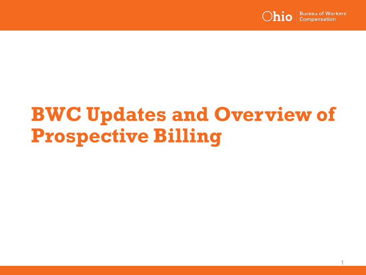 bwc updates and overview of