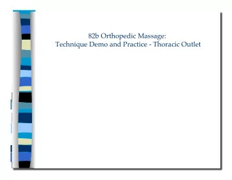 82b Orthopedic Massage:  Technique Demo and Practice - Thoracic Outlet  82b Orthopedic