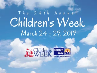 Children's Week  March 24 - 29, 2019  5,000  children, parents, advocates, teachers, and  community
