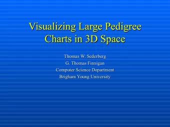 Visualizing Large Pedigree  Visualizing Large Pedigree  Charts in 3D Space  Charts in 3D Space