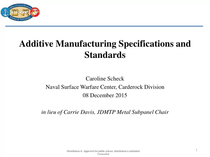 additive manufacturing specifications and