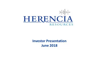 Investor Presentation  June 2018  Disclaimer This Document comprises an institutional presentation