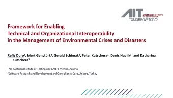 Technical and Organizational Interoperability  in the Management of Environmental Crises and
