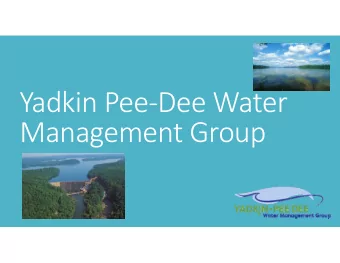 Yadkin PeeDee Water  Management Group  Formation of Group  WinstonSalem initiated discussions