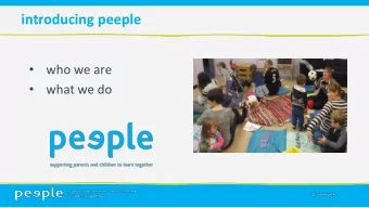 introducing peeple    who we are    what we do programme aims The Peep Learning Together