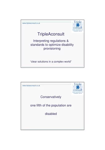 TripleAconsult  Interpreting regulations &amp;  standards to optimize disability  provisioning