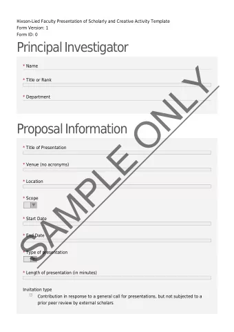 Y  * Name  L  * Title or Rank  N  * Department  O  Proposal Information  E  * Title of Presentation