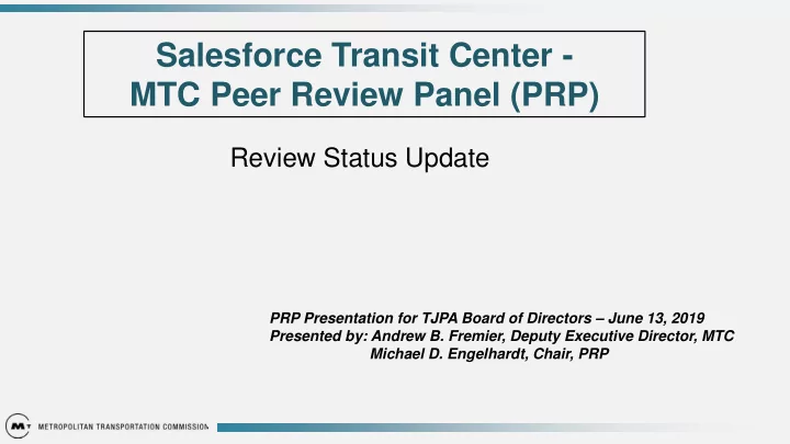 salesforce transit center mtc peer review panel prp