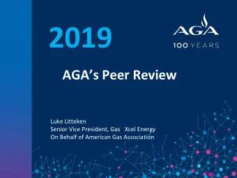 AGA Peer Review  AUDIT A Voluntary Safety &amp; Operational Practices Program  The Peer Review