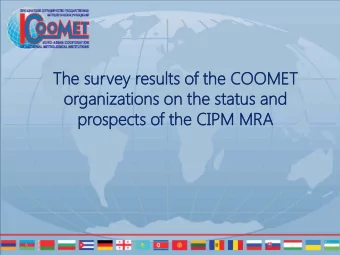 Th  The su  e survey  ey r  result  esults o  of the C  e COOM  OOMET  or  organi  nizatio  ions on