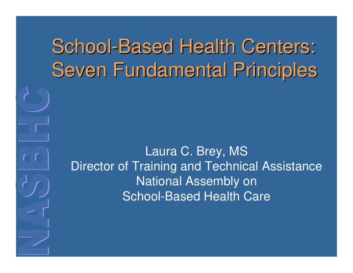 school based health centers based health centers school
