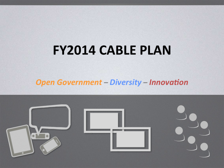 fy2014 cable plan
