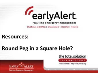 Resources:  Round Peg in a Square Hole?  The purpose of this presentation is to analyze  both the