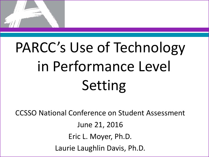 parcc s use of technology in performance level setting