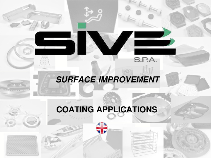 surface improvement coating applications