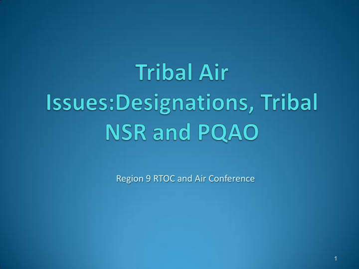 region 9 rtoc and air conference