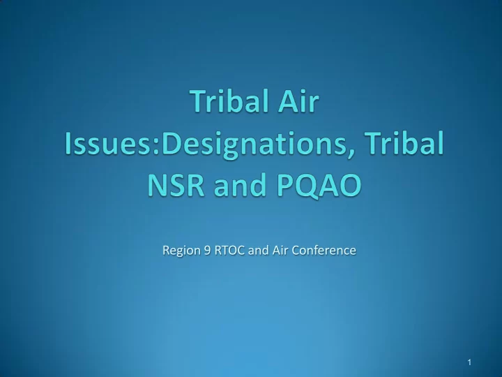 region 9 rtoc and air conference