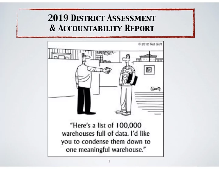 2019 district assessment accountability report