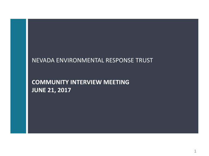 nevada environmental response trust community interview