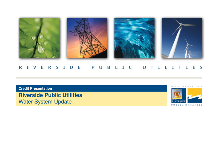 riverside public utilities water system update section 1