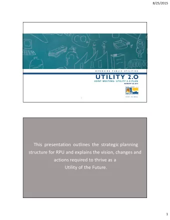 UTILITY 2.O JOINT MEETING  UTILITY 2.0 PLAN  AUGUST 28, 2015