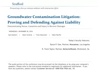 Groundwater Contamination Litigation:  Proving and Defending Against Liability  Demonstrating