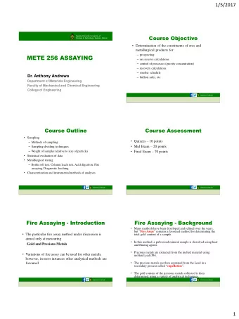METE 256 ASSAYING  ore reserve calculations  control of processes (gravity concentration)