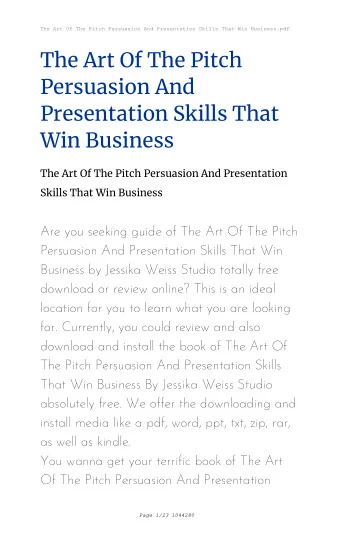 The Art Of The Pitch  Persuasion And  Presentation Skills That  Win Business  The Art Of The Pitch