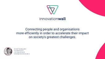 innovation wall Connecting people and organisations  more efficiently in order to accelerate
