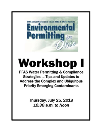 Workshop I  PFAS W  PF  AS Water P  r Permitting &amp; Compliance  rmitting &amp; Compliance  Strat