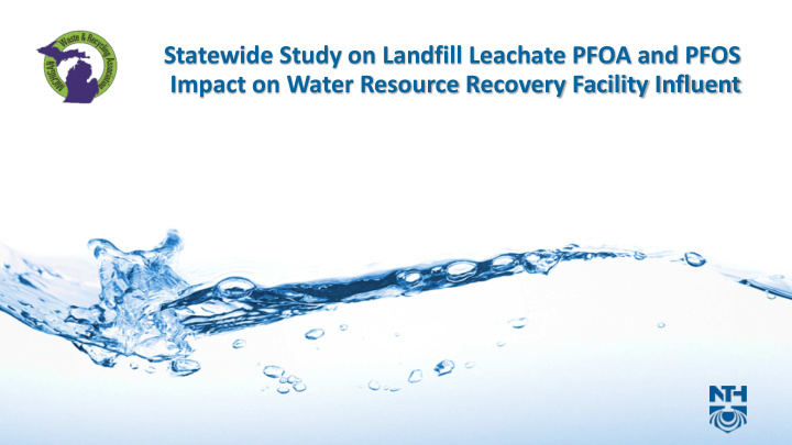 statewide study on landfill leachate pfoa and pfos impact