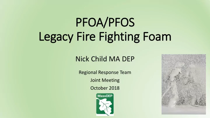 pfoa oa pfos legacy f cy fire f figh ghti ting foa oam