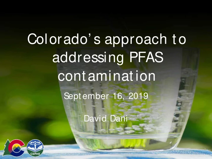 colorado s approach to addressing pfas contamination