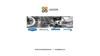 INVESTOR PRESENTATION   ////   DECEMBER 2018  DISCLAIMER  FORWARD LOOKING STATEMENTS This