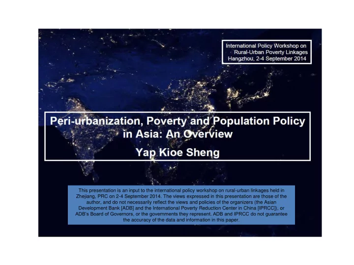 this presentation is an input to the international policy