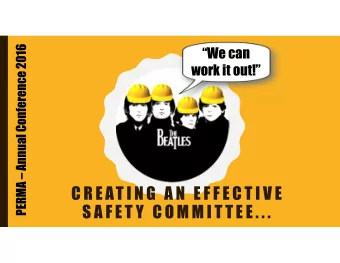 C R E AT I N G  A N  E F F E C T I V E  S A F E T Y  C O M M I T T E E . . .  WHAT IS RISK