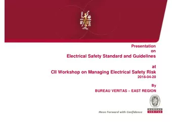 Electrical Safety Standard and Guidelines  at  CII Workshop on Managing Electrical Safety Risk