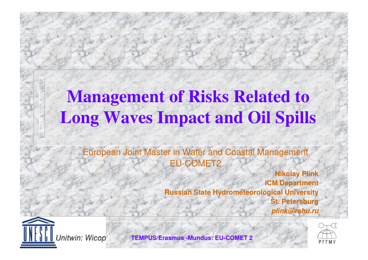 management of risks related to long waves impact and oil