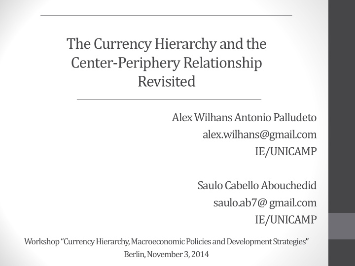 the currency hierarchy and the center periphery