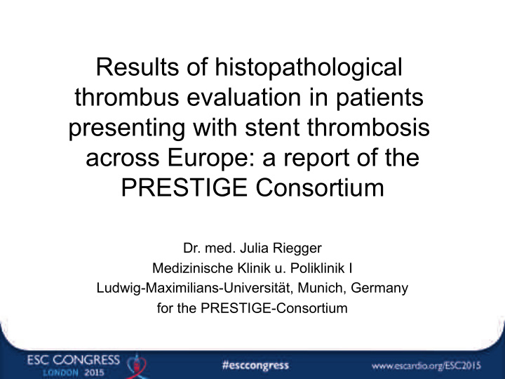 results of histopathological thrombus evaluation in