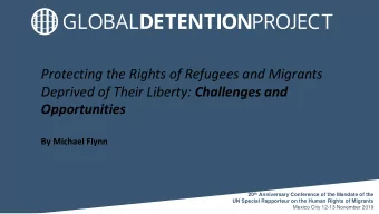 Protecting the Rights of Refugees and Migrants Deprived of Their Liberty: Challenges and