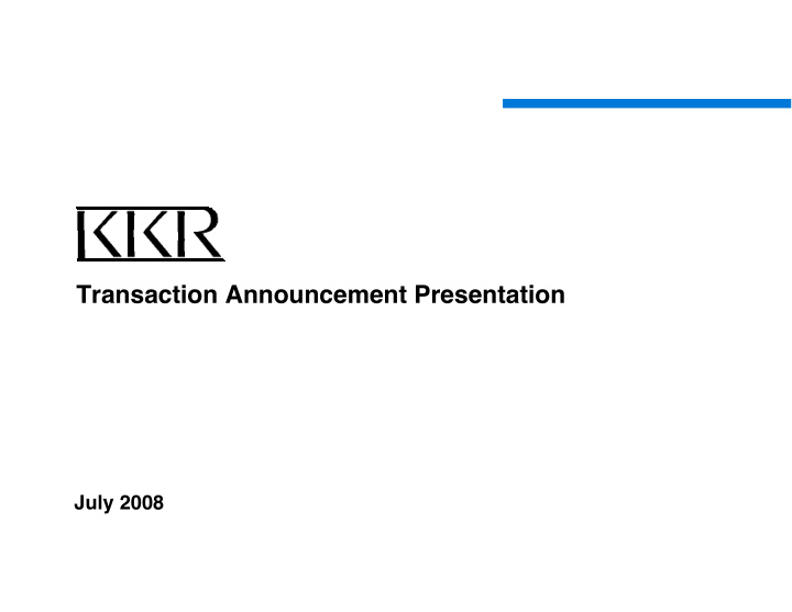 transaction announcement presentation