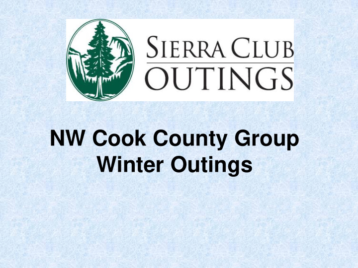 nw cook county group winter outings
